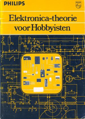 Afbeelding van de omslag van de Philips uitgave 'Electronica theorie voor Hobbyisten'.